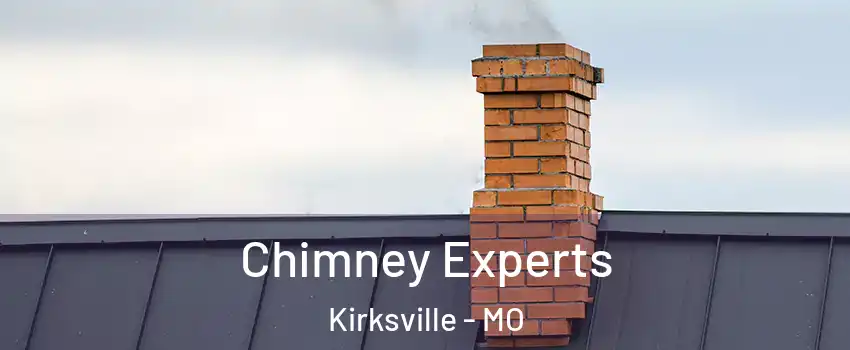 Chimney Experts Kirksville - MO